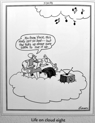 The Far Side 7/30/85: Life on Cloud 8